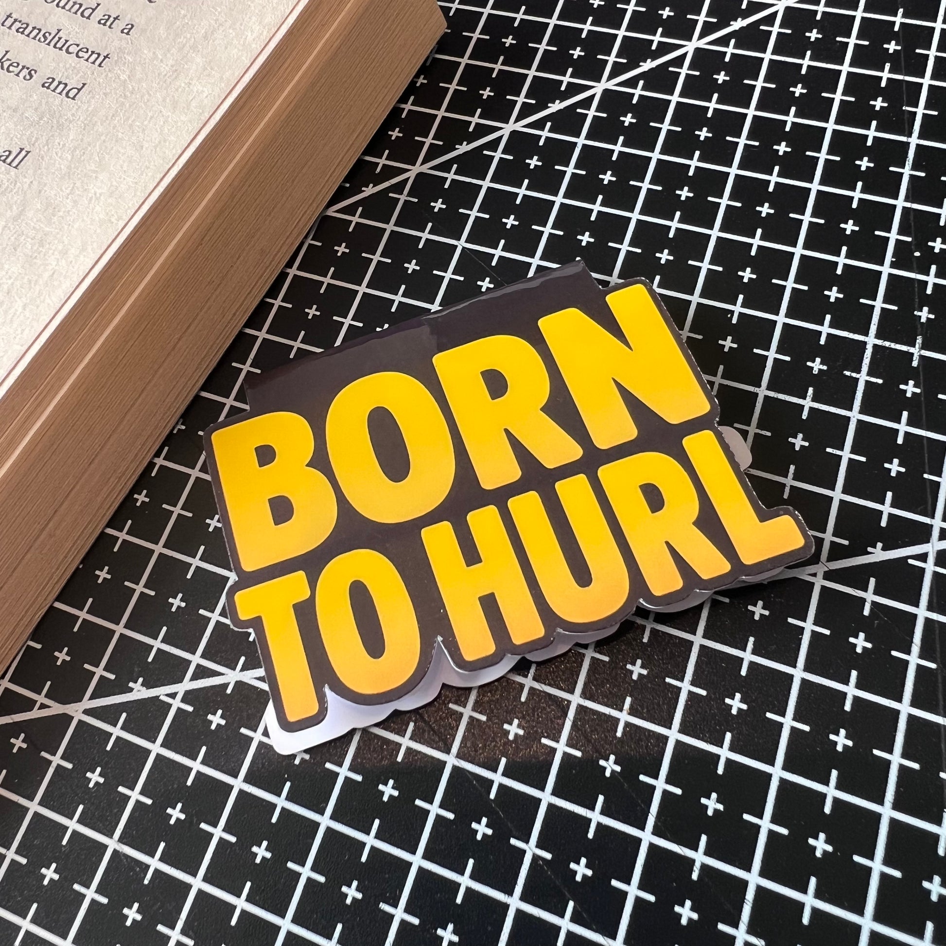 Born to Hurl | Magnetic Bookmark